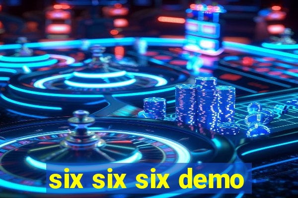 six six six demo